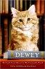 Dewey Dünyanın Kalbine Dokunan Kütüphane Kedisi