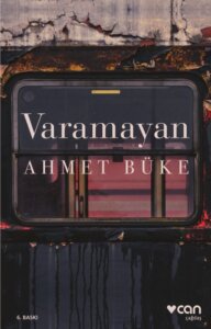 Varamayan ~ Ahmet Büke