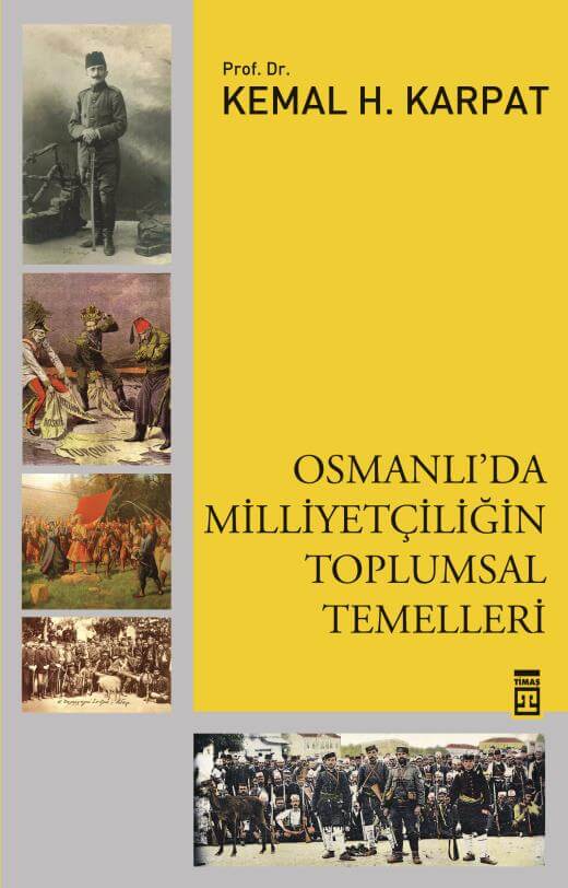 Osmanlı’da Milliyetçiliğin Toplumsal Temelleri