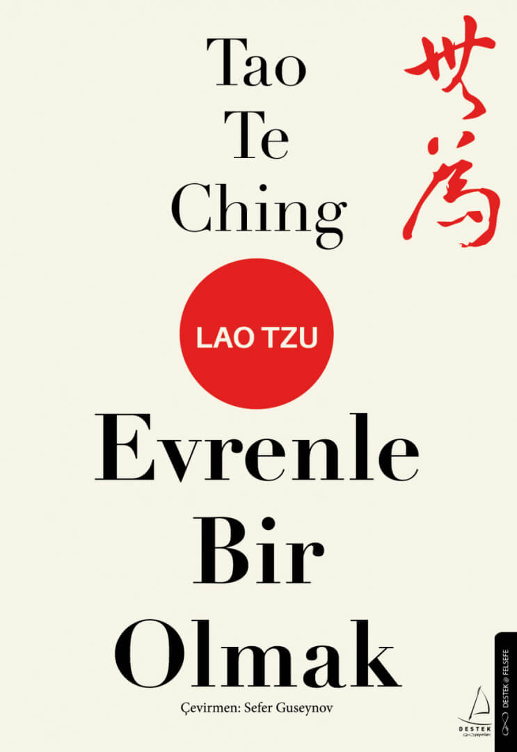 Tao Te Ching – Evrenle Bir Olmak