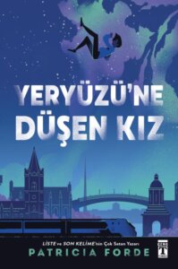 Yeryüzü’ne Düşen Kız