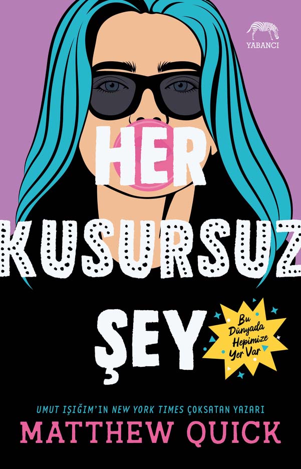 Her Kusursuz Şey