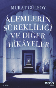 Âlemlerin Sürekliliği ve Diğer Hikâyeler