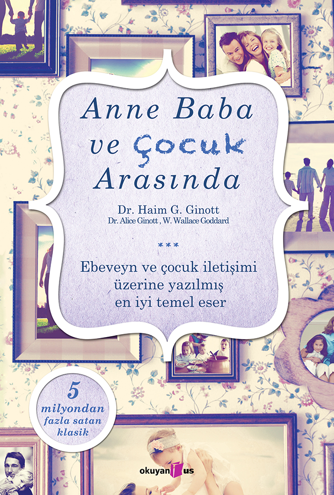 Anne Baba ve Çocuk Arasında