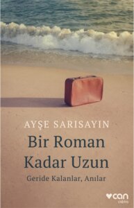 Bir Roman Kadar Uzun