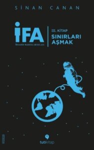 İFA: İnsanın Fabrika Ayarları 3.Kitap – Sınırları Aşmak