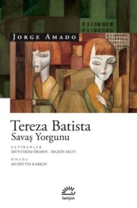 Tereza Batista – Savaş Yorgunu