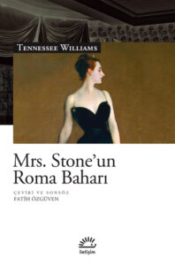 Mrs. Stone’un Roma Baharı