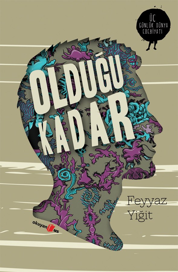 Olduğu Kadar