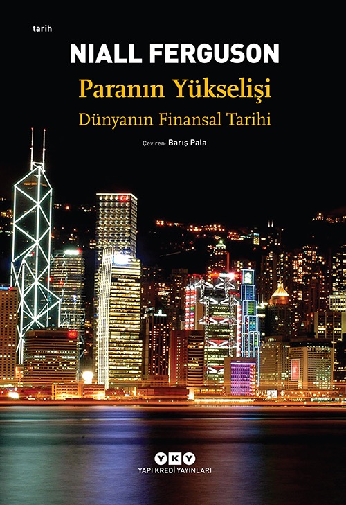 Paranın Yükselişi – Dünyanın Finansal Tarihi