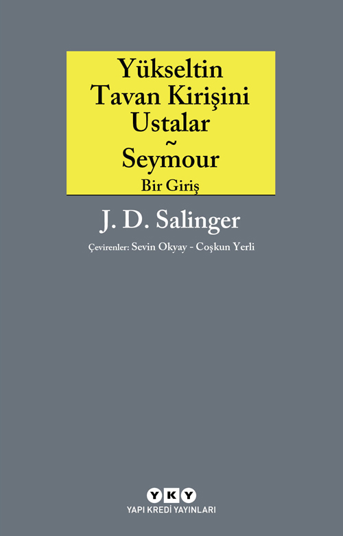 Yükseltin Tavan Kirişini Ustalar – Seymour / Bir giriş