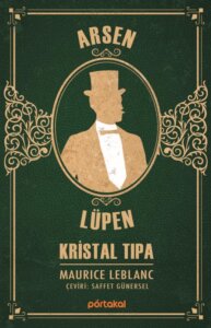 Arsen Lüpen – Kristal Tıpa