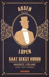 Arsen Lüpen – Saat Sekizi Vurdu