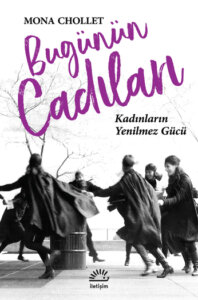 Bugünün Cadıları – Kadınların Yenilmez Gücü