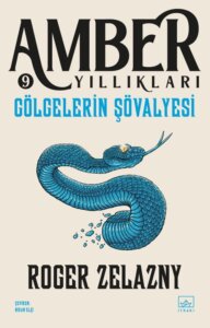 Gölgelerin Şövalyesi – Amber Yıllıkları 9