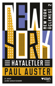 Hayaletler / New York Üçlemesi 2