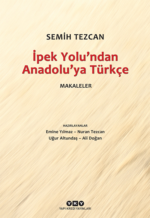 İpek Yolu’ndan Anadolu’ya Türkçe – Makaleler