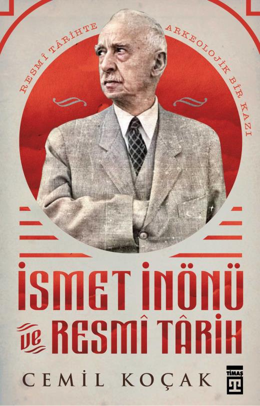 İsmet İnönü Ve Resmi Tarih