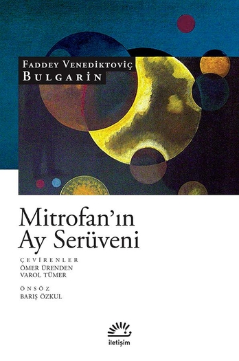 Mitrofan’ın Ay Serüveni