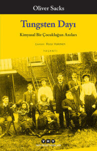 Tungsten Dayı – Kimyasal Bir Çocukluğun Anıları