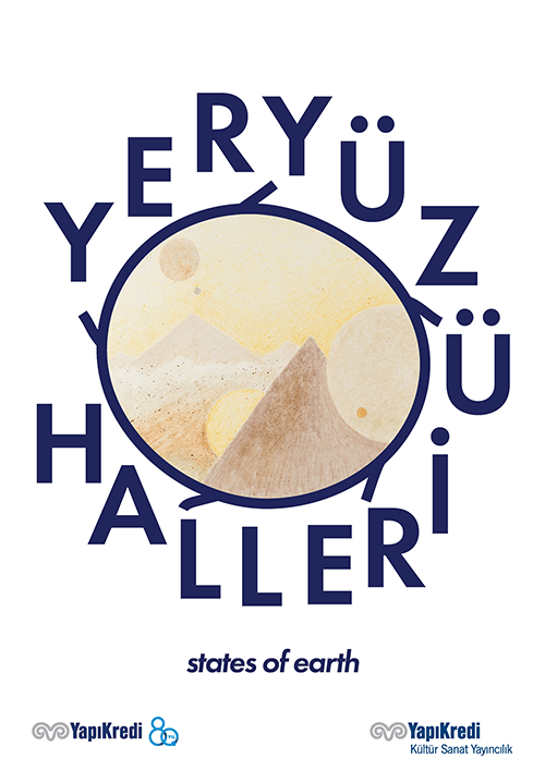 Yeryüzü Halleri / States Of Earth (Türkçe – İngilizce)