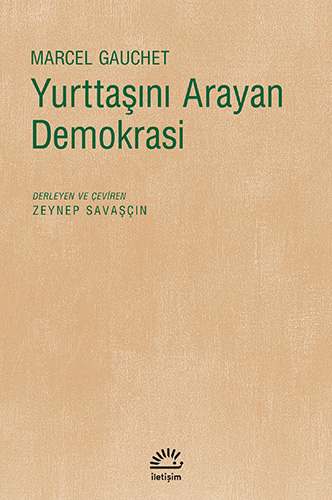 Yurttaşını Arayan Demokrasi