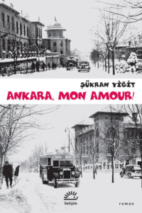 Ankara, Mon Amour!