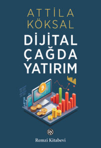 Dijital Çağda Yatırım