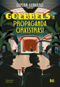 Goebbels’in Propaganda Orkestrası