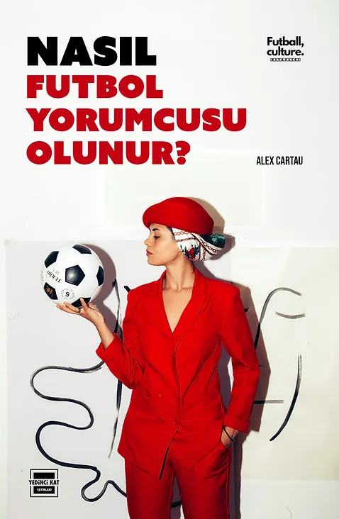 Nasıl Futbol Yorumcusu Olunur?