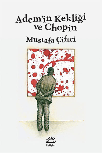 Adem’in Kekliği ve Chopin