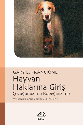 Hayvan Haklarına Giriş – Çocuğunuz mu Köpeğiniz mi?