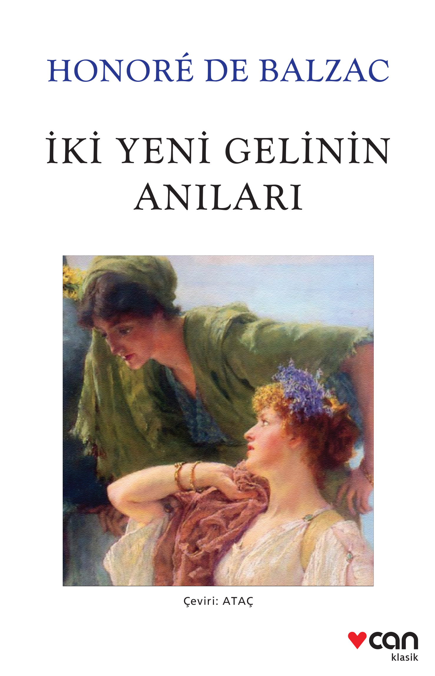 İki Yeni Gelinin Anıları