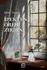 İpekten Örer Zırhını