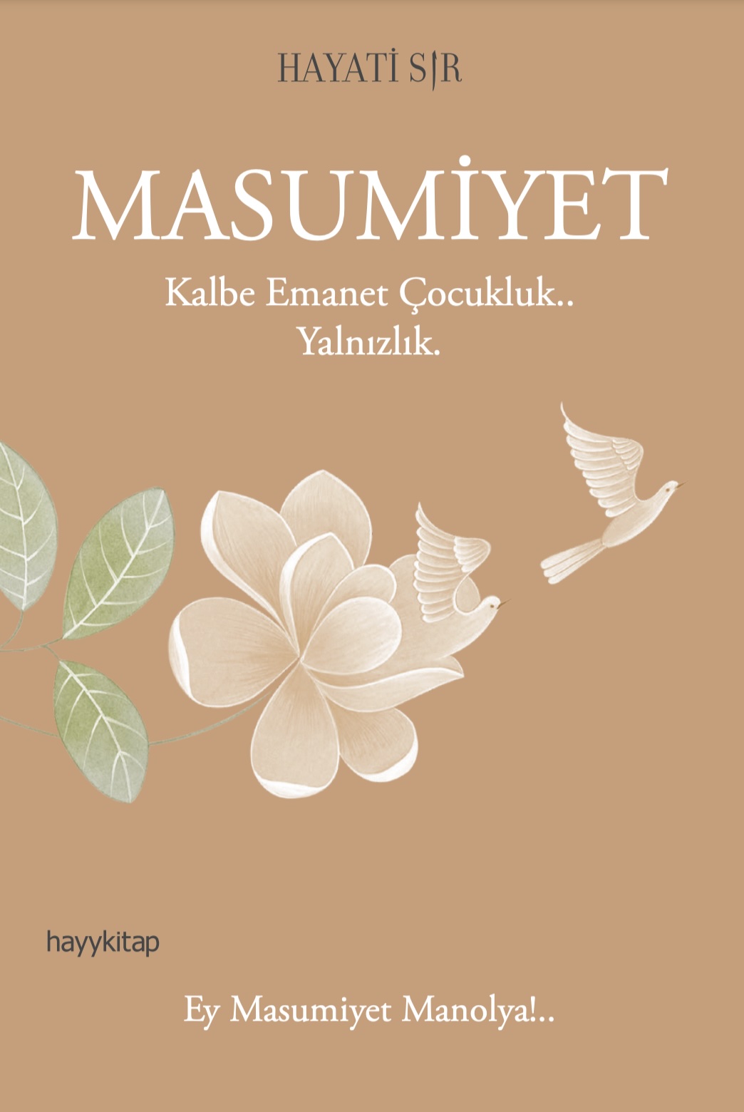 Masumiyet – Kalbe Emanet Çocukluk.. Yalnızlık.