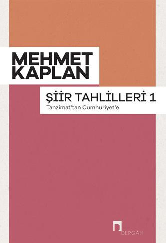 Şiir Tahlilleri 1 –Tanzimat’tan Cumhuriyet’e