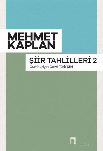 Şiir Tahlilleri 2 –Cumhuriyet Devri