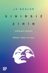 Sınırsız Zihin – Sınırları Aşarak Öğren, Yönet ve Yaşa