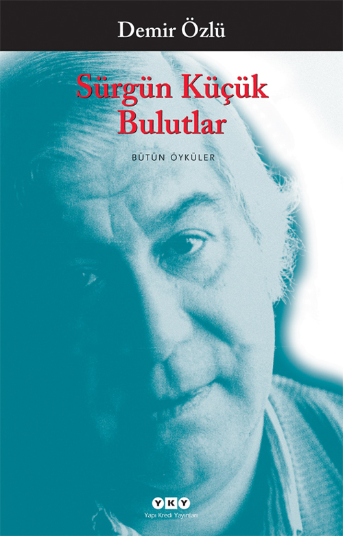 Sürgün Küçük Bulutlar – Toplu Öyküler