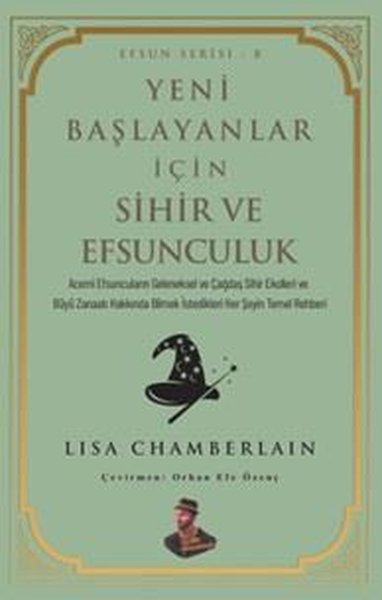 Yeni Başlayanlar İçin Sihir ve Efsunculuk – Efsun Serisi 8