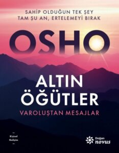 Altın Öğütler – Varoluştan Mesajlar