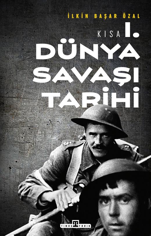 Kısa I. Dünya Savaşı Tarihi