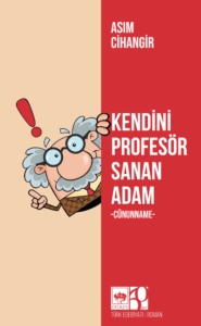 Kendini Profesör Sanan Adam – Cünunname