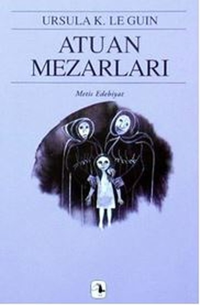 Atuan Mezarları – Yerdeniz Üçlemesi 2