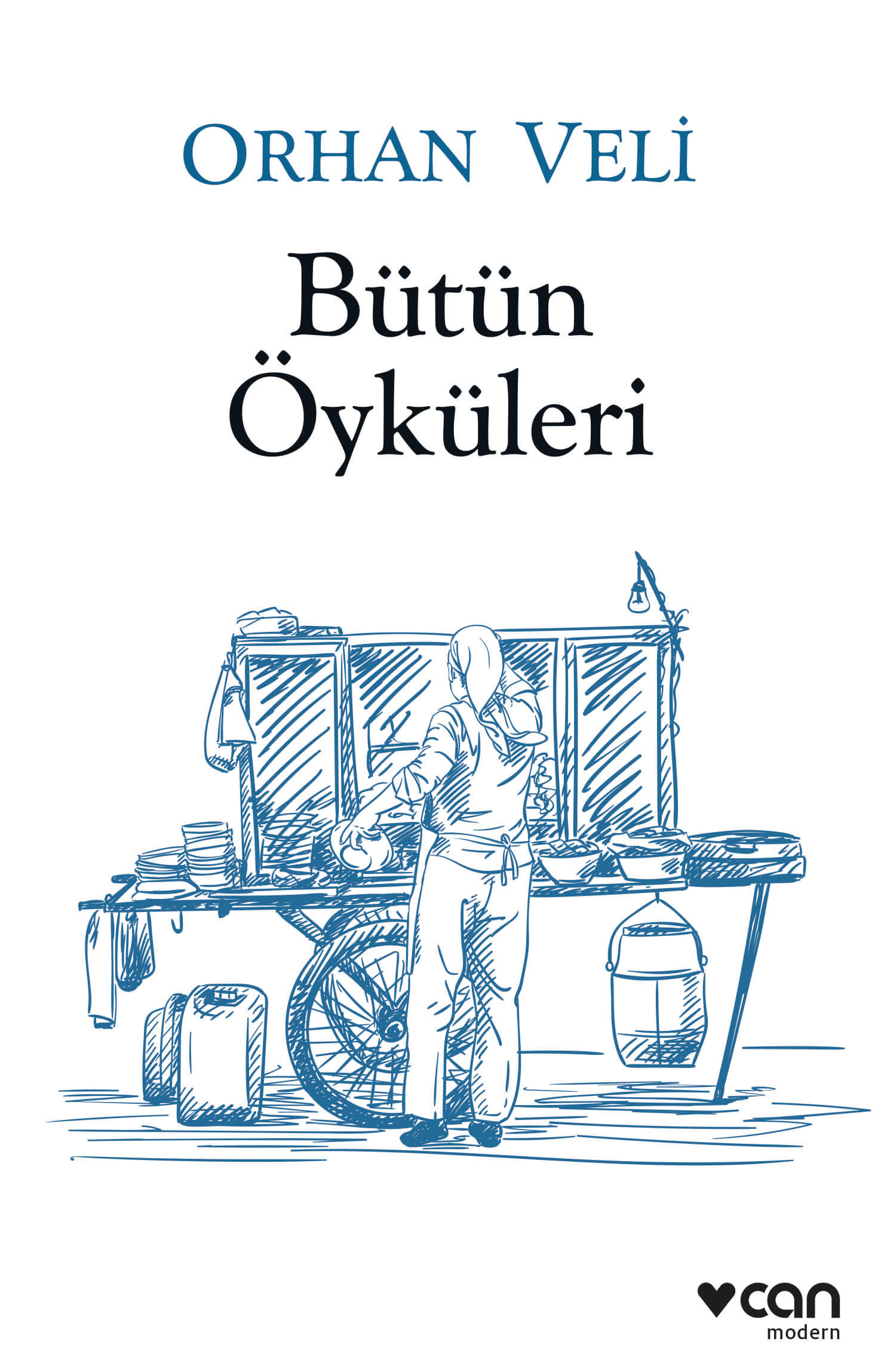 Orhan Veli Bütün Öyküleri