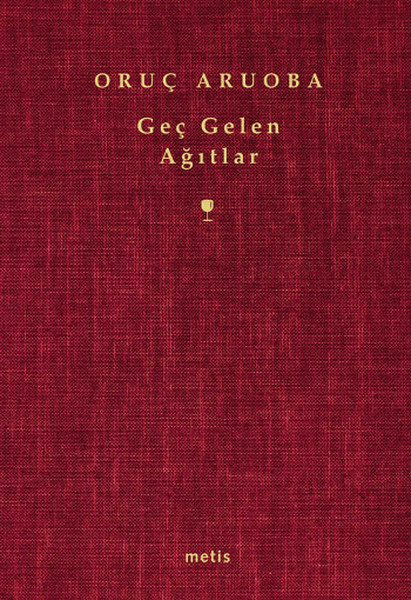 Geç Gelen Ağıtlar