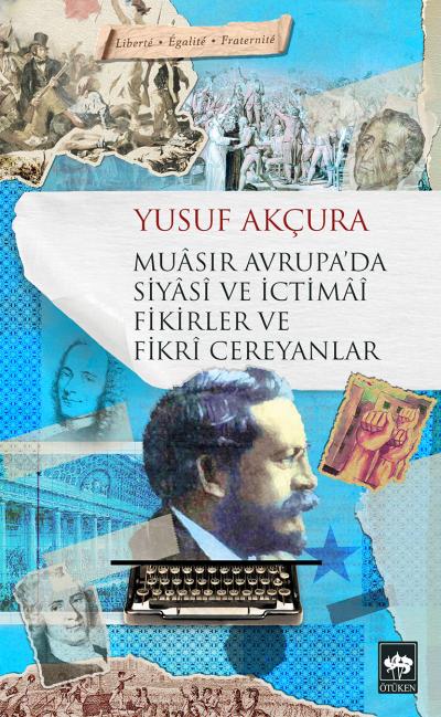 Muasır Avrupa’da Siyasi ve İctimai Fikirler ve Fikri Cereyanlar