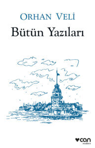 Orhan Veli Bütün Yazıları