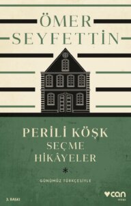 Perili Köşk ve Seçme Hikâyeler