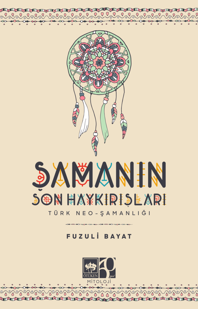 Şamanın Son Haykırışı – Türk Neo-Şamanlığı